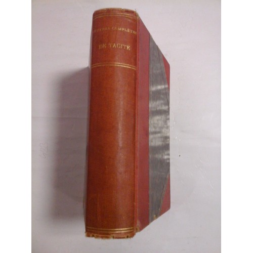 OEUVRES COMPLETES DE TACITE - traduites en francais Par J. L. BURNOUF- Hachette 1872 (Tacitus) OEUVRES COMPLETES DE TACITE - traduites en francais Par J. L. BURNOUF- Hachette 1872 (Tacitus)